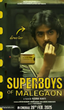 Superboys of Malegaon: A Cinematic Revolution from a Small Town